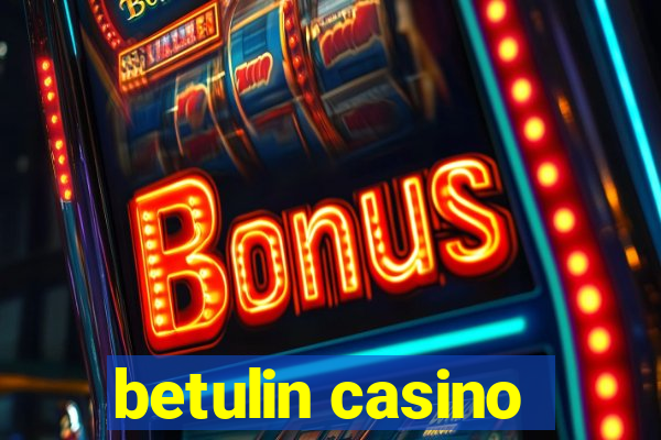 betulin casino